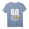 60. Geburtstag Männer Geschenk - Humorvolles Bier T-Shirt mit Spruch für Geburtstagspartys & Bierliebhaber