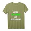 Gegen die Grünen, für Deutschland Bundestagswahl 2021 T-Shirt – Unterstützung für Parteien und politische Botschaft