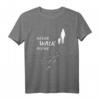 Hund - Never Walk Alone - Lustiges Hundeliebhaber Gassi T-Shirt für Frauen, Hundehalter & Hundebesitzer als Geschenkidee
