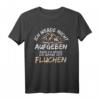 Berg Wandern T-Shirt mit Spruch - Alpen, Berge & Natur Design für Outdoor- und Bergliebhaber, Perfekt als Geschenk