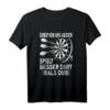 Dart T-Shirt Lustiger Spruch 'Einer von uns beiden spielt besser als du' – Perfektes Geschenk für Dartspieler und Dartfans