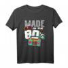 80er Jahre Made In The 80s T-Shirt für Mottopartys, Retro Kostüm & Partydekoration