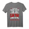 LKW Fahrer T-Shirt mit Spruch: Studieren Kann Jeder LKW Fahren Nur Die Besten – Perfekt für Berufskraftfahrer & Truck Liebhaber