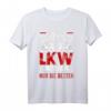 LKW Fahrer T-Shirt mit Spruch: Studieren Kann Jeder LKW Fahren Nur Die Besten – Perfekt für Berufskraftfahrer & Truck Liebhaber