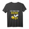 Ich Bin Eine Biene Geschenk Bienen Flüsterer T-Shirt – Lustiges Imker & Bienenliebhaber Geschenk für Männer, Frauen & Kinder