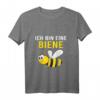Ich Bin Eine Biene Geschenk Bienen Flüsterer T-Shirt – Lustiges Imker & Bienenliebhaber Geschenk für Männer, Frauen & Kinder