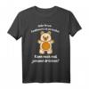 Süßer Teddy Witziges Spruch T-Shirt – Liebevolles Geschenk mit Bär-Design für Kinder, Paare & Tierliebhaber