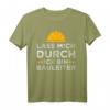 Herren Bauleiter Spruch T-Shirt - Lustiges Handwerker Geschenk für Hausbau, Baustelle & Beruf mit Humor