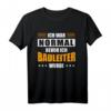 Lustiges Bauleiter T-Shirt mit Spruch – Perfekt für Bauleitung, Baustelle & als Geschenk für Bauprofis