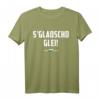 S Gladschd Glei T-Shirt - Lustiges sächsisches Dialekt Shirt für Sachsen, Ostdeutschland & Urlaub in Leipzig, Dresden, Chemnitz
