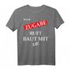 Wer Zugabe ruft baut mit ab - Lustiges Konzert- und Festival-T-Shirt für Musikliebhaber & Festivalgänger