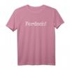 Sachsen Sprüche 'Ferdsch!' Sächsisch Ossi T-Shirt – Lustiges Souvenir, Geschenkidee für Sachsen-Urlauber & Fans