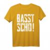Basst Scho Bayrischer Dialekt Lustiges Bayern Geschenk - Originelles T-Shirt für Bayern-Liebhaber zu jeder Gelegenheit