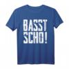 Basst Scho Bayrischer Dialekt Lustiges Bayern Geschenk - Originelles T-Shirt für Bayern-Liebhaber zu jeder Gelegenheit