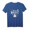 Lustiges Damen Team Braut JGA T-Shirt mit Hirsch & Edelweiß - Rustikale Frauen Shirts für Junggesellinnenabschied in Bayern, Tirol & Steiermark