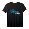 An Scheiss muas I! Bayerisches Witz T-Shirt - Lustiges Dialekt-Shirt als Geschenk für Bayernliebhaber