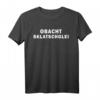 Lustiges Bayrisch Sprüche T-Shirt mit Dialekt - Obacht Sklatschtglei, Perfektes Geschenk für Bayern-Fans zu Geburtstag, Weihnachten & Festen