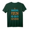 Bayrischer Spruch T-Shirt Bayern – Witziges Geschenk für Männer & Frauen zu Geburtstag, Weihnachten & Partys