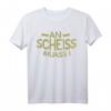 Bayrischer Spruch T-Shirt Bayern - Witziges Geschenk für Bayern-Fans, Männer & Frauen, perfekt für Geburtstag, Weihnachten & Partys
