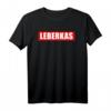 Lustiges Bayerisches Leberkaas T-Shirt – Perfektes Geschenk für Leberkäsesemmel-Liebhaber auf Volksfesten, Dult & Dorffesten in Bayern