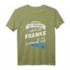 Lustiges Franken T-Shirt mit Dialekt-Spruch – Perfektes Geschenk für Bayern-Liebhaber, Mama, Papa, Kinder und Freunde