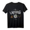 Lausbua Bayern Tirol Steiermark Trachtenshirt für Kinder & Erwachsene - Lustiges Volksfest T-Shirt mit Dialekt & Spruch