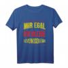 Mir Egal Ich Bleibe Leverkusen Fan Fußball Fanclub T-Shirt – Perfekte Geschenkidee für Fußballfans zu Weihnachten & Geburtstag