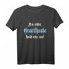 Grantler Bayern bayrischer Grantlhuaba Herren Spruch T-Shirt - Lustige bayrische Volksfest Bekleidung & Geschenkidee