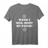 Lustiges Bayern T-Shirt - Waun I Red, Host du Pause für Bayern-Fans, perfekte Geschenkidee für Weihnachten & mehr