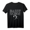 Basst Scho Bassd Scho Bassist Bassschlüssel Bayern T-Shirt – Witziges Musik-Design für Bassisten & Bayern-Fans, ideal als Geschenk für Musiker & Oktoberfest