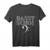 Basst Scho Bassd Scho Bassist Bassschlüssel Bayern T-Shirt – Witziges Musik-Design für Bassisten & Bayern-Fans, ideal als Geschenk für Musiker & Oktoberfest