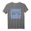 Straight Outta Bavaria - Bayerisches Bayern T-Shirt für Heimatliebhaber & Volksfestbesucher