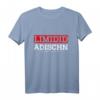 Limidid Ädischin fränkischer Dialekt Spruch T-Shirt – Lustiges Heimatdesign für Franken, Bayern & regionale Freunde