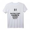 §1 Bayreuther haben immer Recht T-Shirt - Lustiges Bayreuth Geschenk für Fans und Urgesteine, perfekt zu Weihnachten