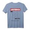 Lustiges Gästebuch T-Shirt zum 30. Geburtstag - Party Outfit für Damen und Herren mit Gästeliste-Design