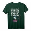 Lustiges Delphin in My Bauchtasche Party T-Shirt für Mallorca & Sommerfest - Perfekt für Feiern, Urlaube & Bierpartys
