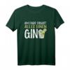 Lustiges GinTonic T-Shirt mit Spruch - Perfektes Party-Geschenk für Gin- & Tonic-Liebhaber, Freunde & Feierfreudige