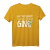 Lustiges GinTonic T-Shirt mit Spruch - Perfektes Party-Geschenk für Gin- & Tonic-Liebhaber, Freunde & Feierfreudige