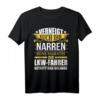LKW Fahrer T-Shirt mit lustigem Spruch – Trucker Geschenk für Geburtstag & Weihnachten, witziges Fernfahrer Shirt