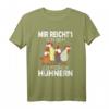 Mir reichts ich geh zu meinen Hühnern - Lustiges Landwirt Geschenk T-Shirt für Hühnerbesitzer & Bauern