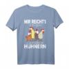 Mir reichts ich geh zu meinen Hühnern - Lustiges Landwirt Geschenk T-Shirt für Hühnerbesitzer & Bauern