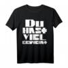 Du hast viel geweint T-Shirt – Witziges Spruchshirt für Nachdenkliche & Humorvolle, TOP ANGEBOT