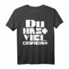 Du hast viel geweint T-Shirt – Witziges Spruchshirt für Nachdenkliche & Humorvolle, TOP ANGEBOT