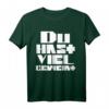 Du hast viel geweint T-Shirt – Witziges Spruchshirt für Nachdenkliche & Humorvolle, TOP ANGEBOT