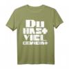 Du hast viel geweint T-Shirt – Witziges Spruchshirt für Nachdenkliche & Humorvolle, TOP ANGEBOT
