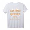 Lustiges Elektriker T-Shirt mit Spruch – Perfektes Geschenk für Elektriker, Azubi und Gesellen für Geburtstag, Weihnachten oder jeden Anlass