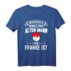 Franken Nürnberg Fränkisch Oberfranken Spruch Geschenk T-Shirt - Lustiges Dialekt-Shirt für Nürnberg, Würzburg & Oberfranken