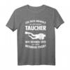 Tauchen Geschenk Scuba Diving Tauchanzug Wassersport Herren T-Shirt – Lustiges Unterwasser Motiv für Taucher & Wassersportliebhaber