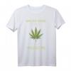 Lustiges Marihuana Hanfblatt T-Shirt mit Spruch – Perfekt für Kiffer, Weihnachten & Geburtstag, ideal zum Chillen mit Freunden