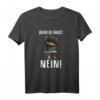 Lustiges T-Shirt mit Spruch 'Bevor du Fragst Nein' – Humorvolles Geschenk für Misanthropen, Morgenmuffel & Langschläfer